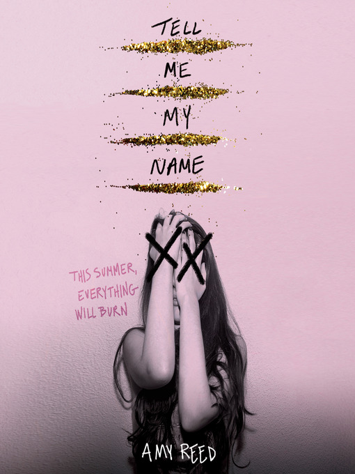 Title details for Tell Me My Name by Amy Reed - Available